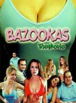 Watch Bazookas: The Movie Megashare