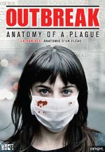 Watch Outbreak: Anatomy of a Plague Online Megashare