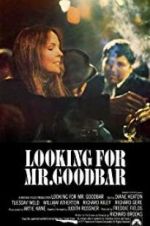Watch Looking for Mr. Goodbar Megashare