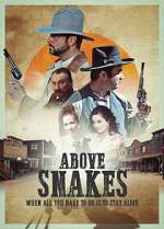 Watch Above Snakes Megashare