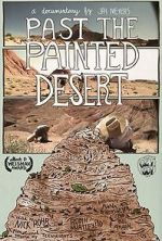 Watch Past the Painted Desert Megashare