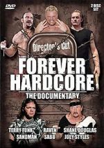 Watch Forever Hardcore: The Documentary Megashare