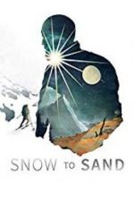 Watch Snow to Sand Megashare