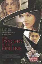 Watch The Psycho She Met Online Megashare