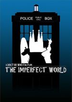 Watch Doctor Who: El Mundo Imperfecto Megashare