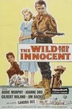 Watch The Wild and the Innocent Megashare