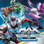 Watch Max Steel Team Turbo: Fusion Tek Megashare