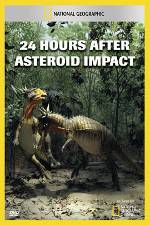 Watch National Geographic Explorer: 24 Hours After Asteroid Impact Megashare