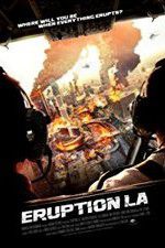 Watch Eruption: LA Megashare