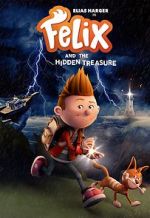 Watch Felix and the Hidden Treasure Megashare