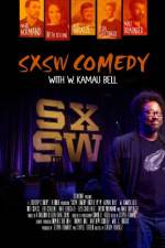 Watch SXSW Comedy with W. Kamau Bell Megashare