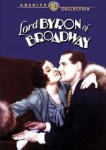 Watch Lord Byron of Broadway Megashare