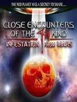Watch Close Encounters of the 4th Kind: Infestation from Mars Megashare