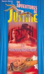 Watch Justine: A Midsummer Night\'s Dream Wootly