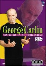 Watch George Carlin: Complaints & Grievances Megashare