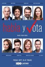 Watch Habla y Vota Megashare