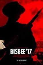 Watch Bisbee \'17 Megashare