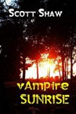 Watch Vampire Sunrise Megashare