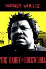 Watch Wesley Willis The Daddy of Rock 'n' Roll Megashare