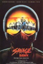 Watch Savage Dawn Megashare