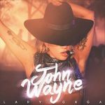 Watch Lady Gaga: John Wayne Megashare