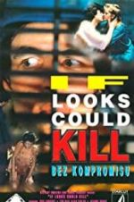 Watch If Looks Could Kill Megashare
