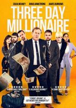 Watch Three Day Millionaire Megashare