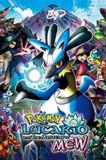 Watch Pokmon: Lucario and the Mystery of Mew Megashare