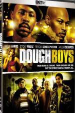 Watch Dough Boys* Megashare