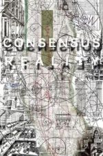 Watch Consensus Reality Megashare