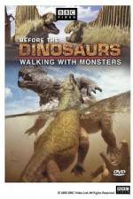 Watch BBC Before the Dinosaurs: Walking With Monsters Megashare