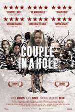 Watch Couple in a Hole Megashare
