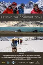 Watch Beyond the Comfort Zone - 13 Countries to K2 Megashare