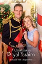 Watch A Christmas in Royal Fashion Megashare