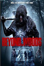 Watch Beyond the Woods Megashare