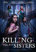 Watch Killing All My Sisters Online Megashare