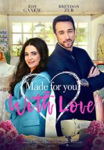Watch Made for You, with Love Megashare