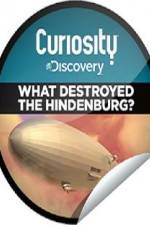 Watch What Destroyed the Hindenburg? Megashare