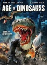 Watch Age of Dinosaurs Megashare