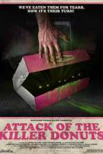 Watch Attack of the Killer Donuts Megashare