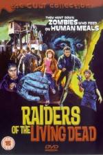 Watch Raiders of the Living Dead Megashare