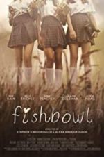 Watch Fishbowl Megashare