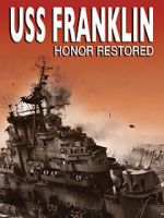 Watch USS Franklin: Honor Restored Megashare