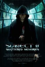 Watch Subject 0: Shattered Memories Megashare