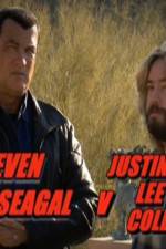 Watch Steven Seagal v Justin Lee Collins Megashare