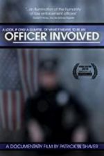 Watch Officer Involved Megashare