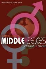 Watch Middle Sexes Redefining He and She Megashare