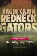 Watch Ragin Cajun Redneck Gators Megashare