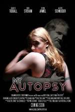 Watch My Autopsy Megashare