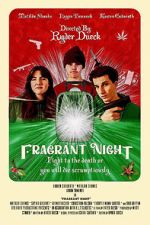 Watch Fragrant Night Online Megashare